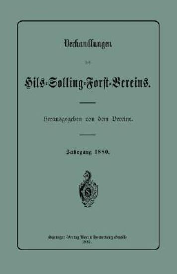 Verhandlungen des Hils-Solling-Forst-Vereins