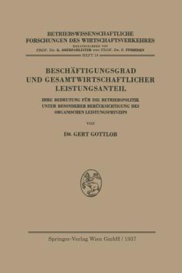 Beschäftigungsgrad und Gesamtwirtschaftlicher Leistungsanteil