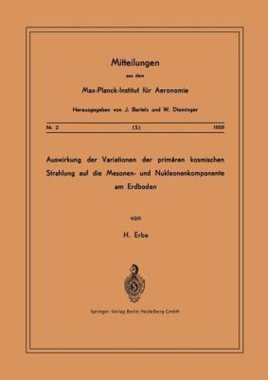 Auswirkung der Variationen der Primären Kosmischen Strahlung auf die Mesonen- und Nucleonenkomponente am Erdboden