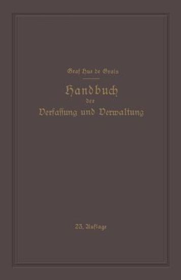 Handbuch der Verfassung und Verwaltung in Preussen und dem Deutschen Reiche