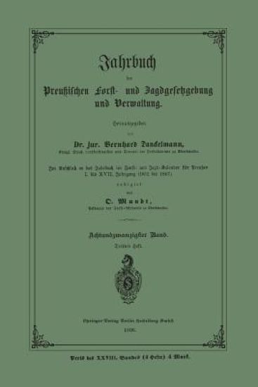Jahrbuch der Preußischen Forst- und Jagdgesetzgebung und Verwaltung