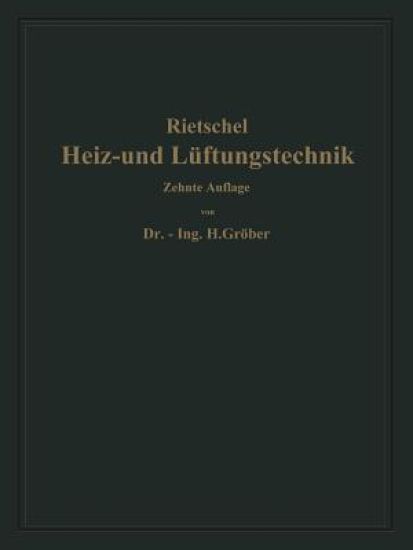 H. Rietschels Leitfaden der Heiz- und Lüftungstechnik