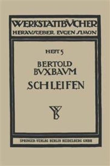 Das Schleifen der Metalle