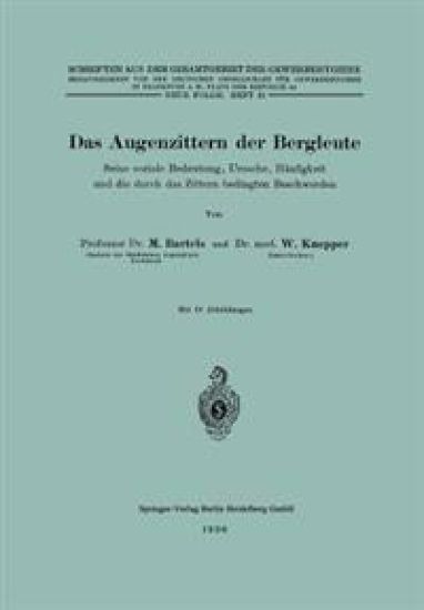 Das Augenzittern der Bergleute