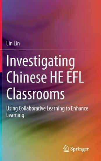 Investigating Chinese HE EFL Classrooms