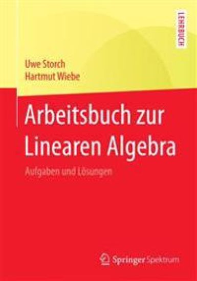 Arbeitsbuch zur Linearen Algebra