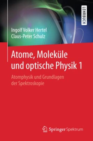 Atome, Moleküle und optische Physik 1