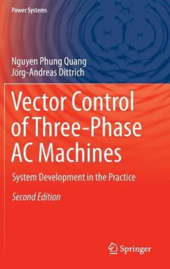 Vector Control of Three-Phase AC Machines