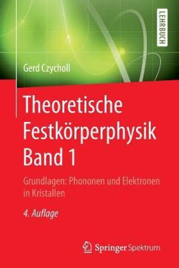 Theoretische Festkörperphysik Band 1