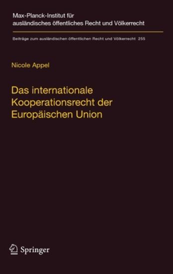 Das internationale Kooperationsrecht der Europäischen Union