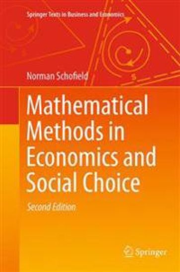 Mathematical Methods in Economics and Social Choice