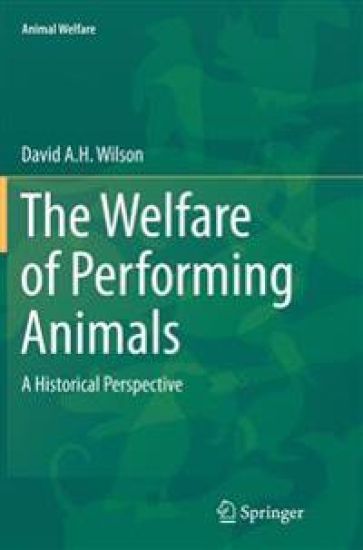 The Welfare of Performing Animals