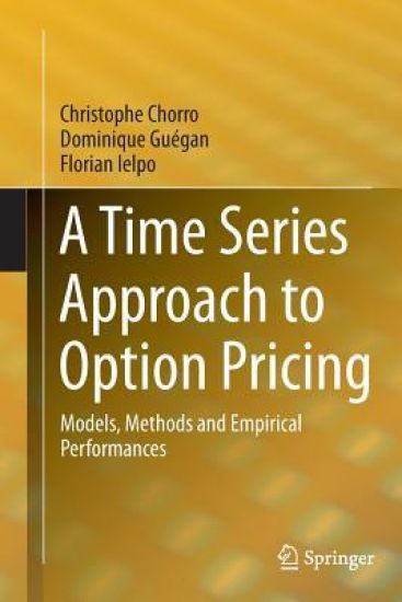 A Time Series Approach to Option Pricing