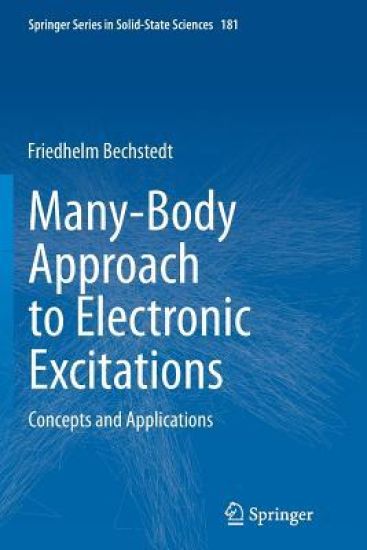 Many-Body Approach to Electronic Excitations