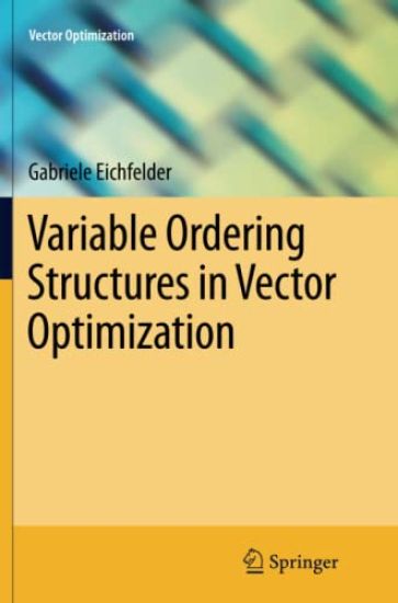 Variable Ordering Structures in Vector Optimization