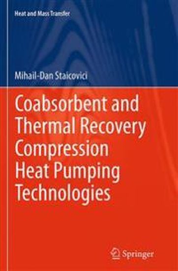 Coabsorbent and Thermal Recovery Compression Heat Pumping Technologies