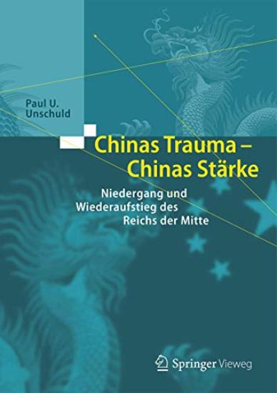 Chinas Trauma – Chinas Stärke