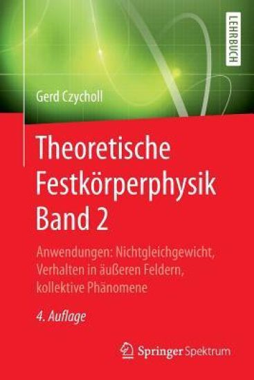 Theoretische Festkörperphysik Band 2