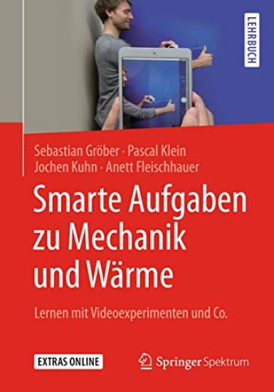 Smarte Aufgaben zu Mechanik und Wärme