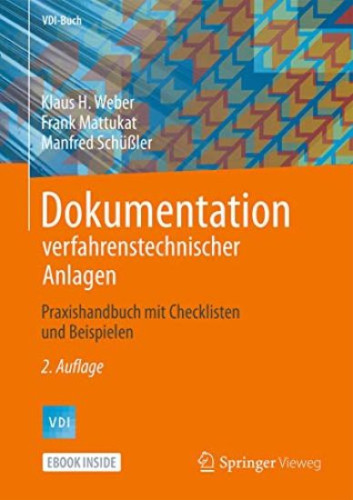 Dokumentation verfahrenstechnischer Anlagen