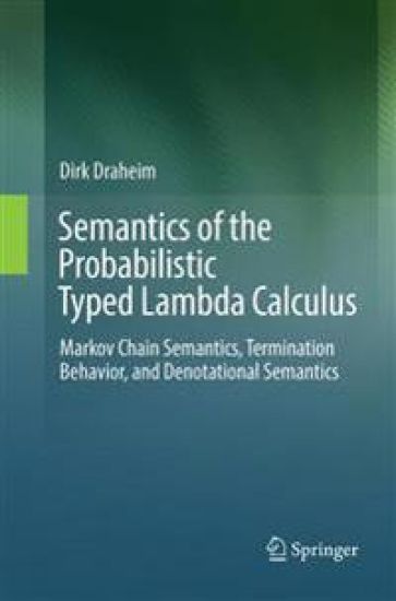 Semantics of the Probabilistic Typed Lambda Calculus