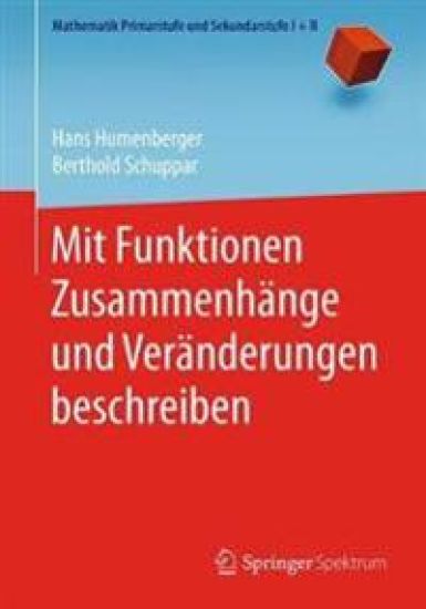 Mit Funktionen Zusammenhänge und Veränderungen beschreiben