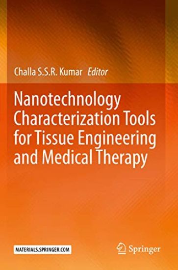Nanotechnology Characterization Tools for Tissue Engineering and Medical Therapy