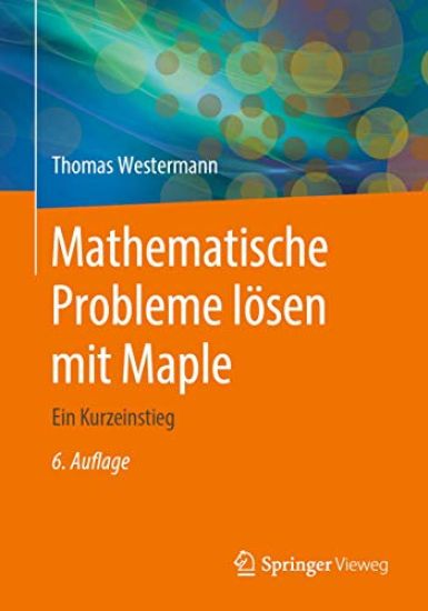 Mathematische Probleme lösen mit Maple
