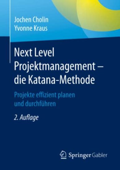 Next Level Projektmanagement – die Katana-Methode