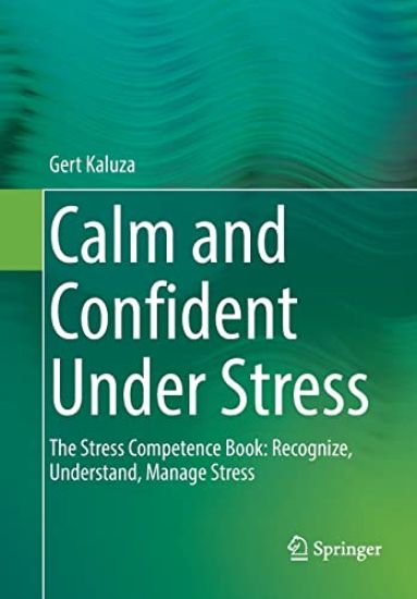 Calm and Confident Under Stress