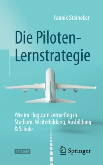 Die Piloten-Lernstrategie