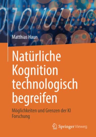 Natürliche Kognition technologisch begreifen