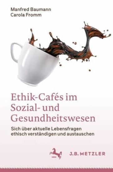 Ethik-Cafés im Sozial- und Gesundheitswesen