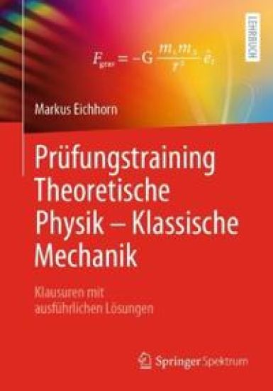 Prüfungstraining Theoretische Physik – Klassische Mechanik