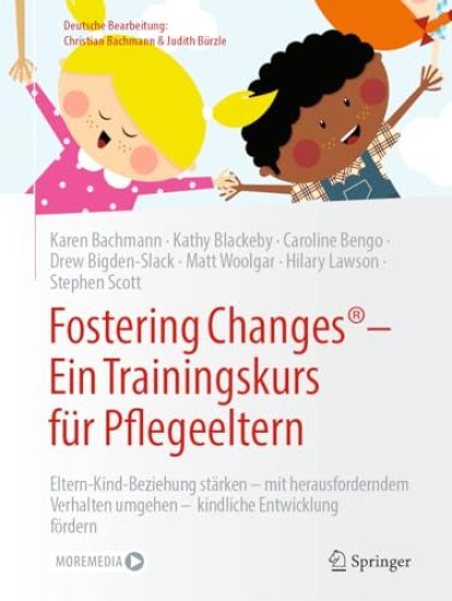 Fostering Changes®: Ein Trainingskurs für Pflegeeltern