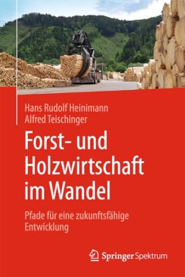 Forst- und Holzwirtschaft im Wandel