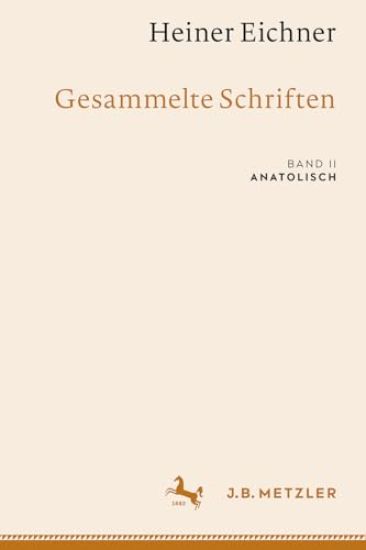 Heiner Eichner: Gesammelte Schriften