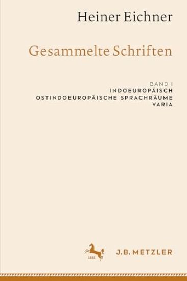 Heiner Eichner: Gesammelte Schriften