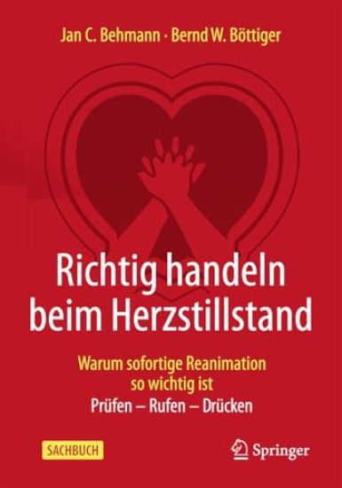 Richtig handeln beim Herzstillstand - Warum sofortige Reanimation so wichtig ist