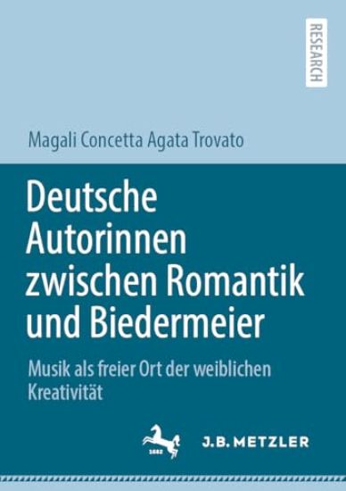 Deutsche Autorinnen zwischen Romantik und Biedermeier