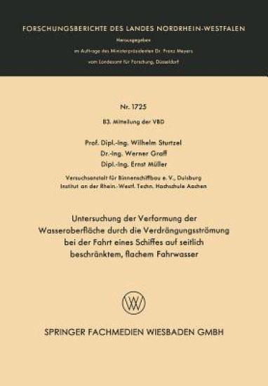 Untersuchung der Verformung der Wasseroberfläche durch die Verdrängungsströmung bei der Fahrt eines Schiffes auf seitlich beschränktem, flachem Fahrwasser