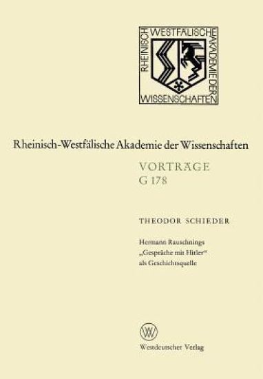 Hermann Rauschnings „Gespräche mit Hitler“ als Geschichtsquelle