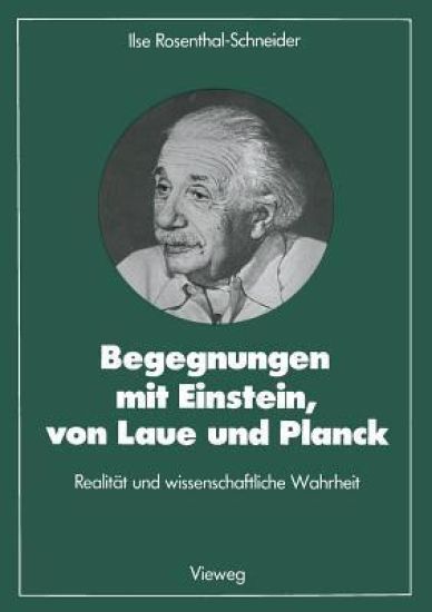 Begegnungen mit Einstein, von Laue und Planck