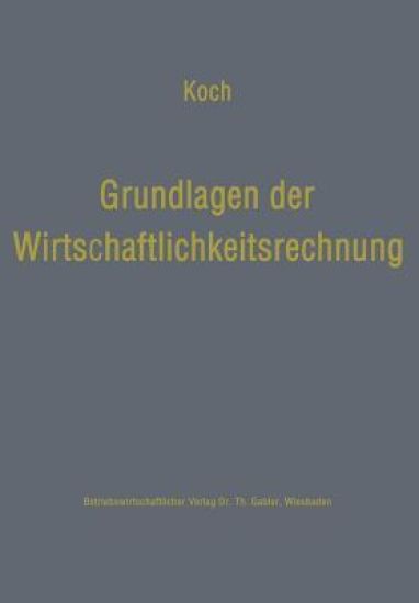 Grundlagen der Wirtschaftlichkeitsrechnung