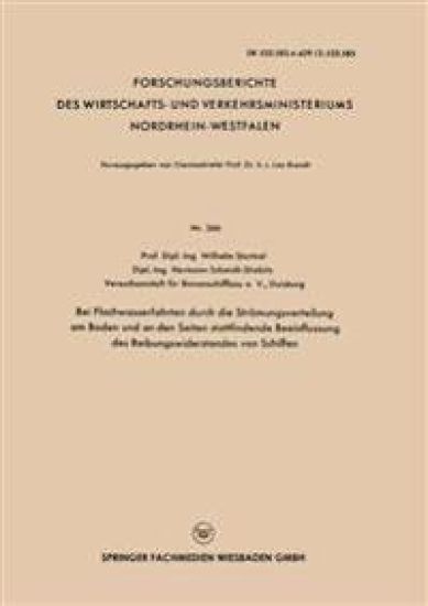 Bei Flachwasserfahrten durch die Strömungsverteilung am Boden und an den Seiten stattfindende Beeinflussung des Reibungswiderstandes von Schiffen