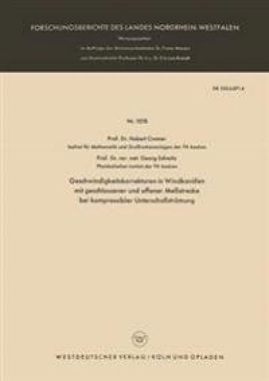 Geschwindigkeitskorrekturen in Windkanälen mit geschlossener und offener Meßstrecke bei kompressibler Unterschallströmung