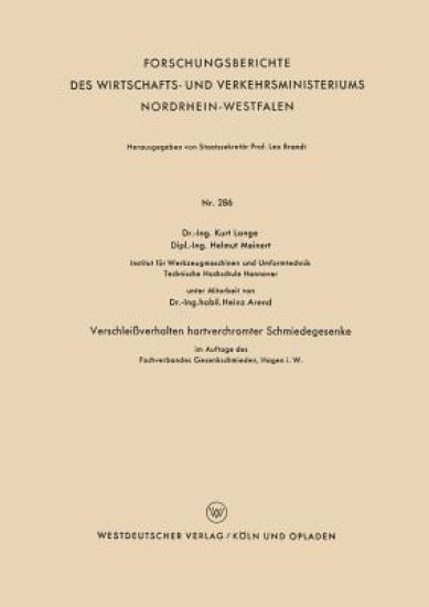 Verschleißverhalten hartverchromter Schmiedegesenke im Auftage des Fachverbandes Gesenkeschmieden, Hagen i. W.