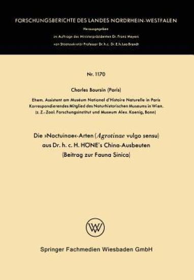 Die »Noctuinae«-Arten (Agrotinae vulgo sensu) aus Dr. h.c. HÖNE’s China-Ausbeuten