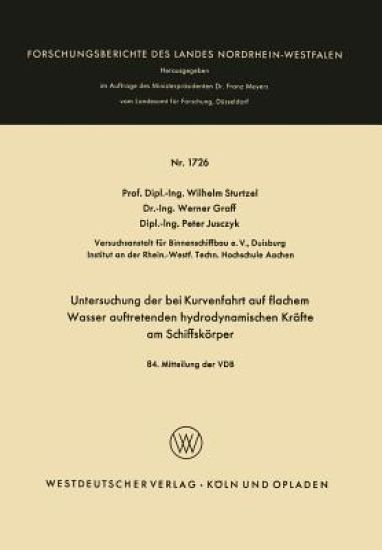 Untersuchung der bei Kurvenfahrt auf flachem Wasser auftretenden hydrodynamischen Kräfte am Schiffskörper