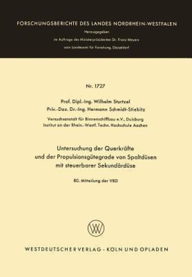 Untersuchung der Querkräfte und der Propulsionsgütegrade von Spaltdüsen mit steuerbarer Sekundärdüse